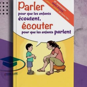 Parler pour que les enfants écoutent, écouter pour que les enfants parlent