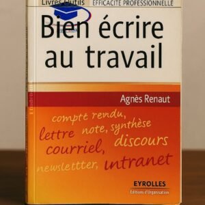 Bien écrire au travail