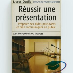 Réussir une présentation