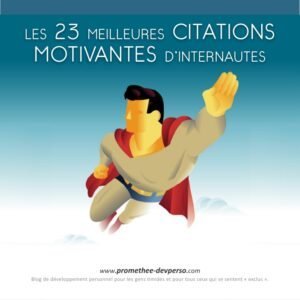 Les 23 meilleures citations motivantes d'internautes