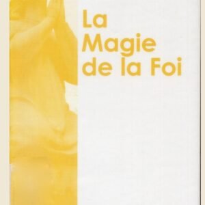 La Magie de la foi