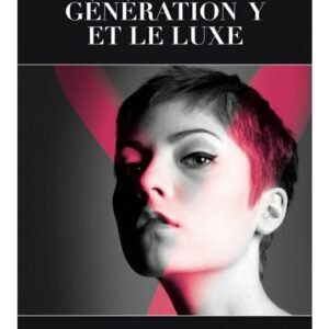 La Génération Y et le luxe