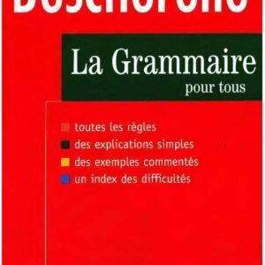 Bescherelle, la grammaire pour tous !