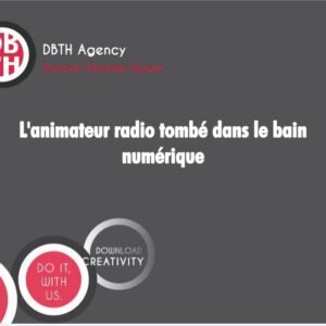 L'animateur radio tombé dans le bain numérique