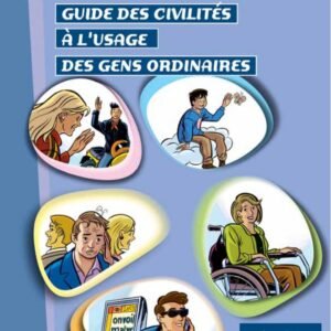 Guide des civilités a l'usage des gens ordinaires