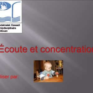 Ecoute et concentration