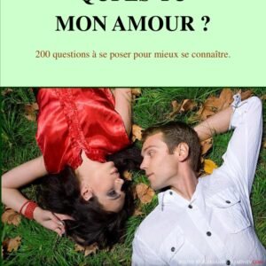 Qui es-tu mon amour ?