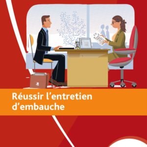 Réussir l'entretien d'embauche