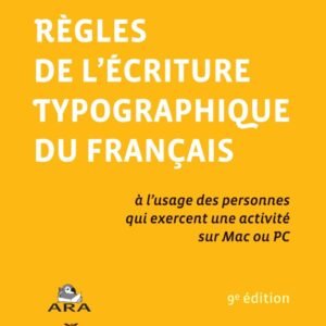 Règles de l'écriture typographique du Français